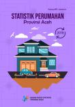 Statistik Perumahan Provinsi Aceh 2018