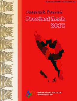 Statistik Daerah Provinsi Aceh 2017