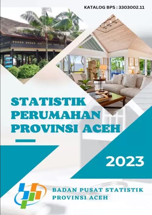 Statistik Perumahan Provinsi Aceh 2023
