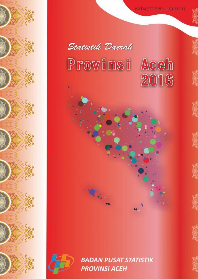Statistik Daerah Provinsi Aceh 2016