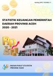 Statistik Keuangan Pemerintah Daerah Provinsi Aceh 2020-2021