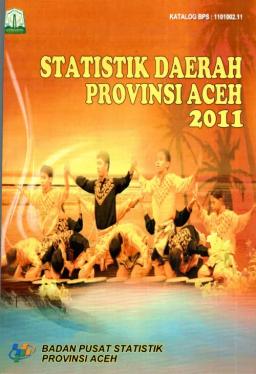 Statistik Daerah Provinsi Aceh 2011